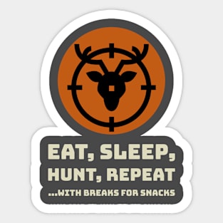 Eat, Sleep, Hunt, Repeat Sticker